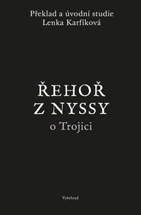 Řehoř z Nyssy o Trojici