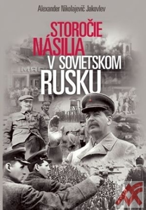 Storočie násilia v sovietskom Rusku