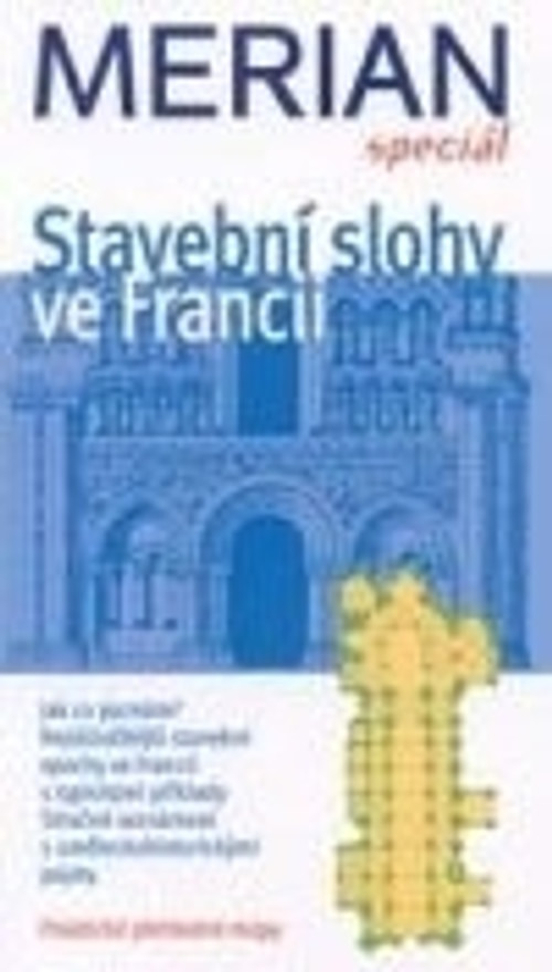 Stavební slohy ve Francii - Merian speciál