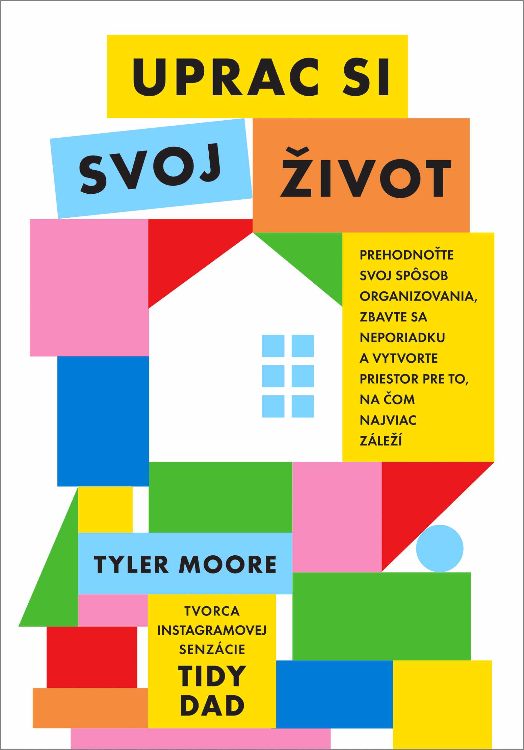 Uprac si svoj život