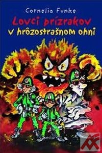 Lovci prízrakov v hrôzostrašnom ohni