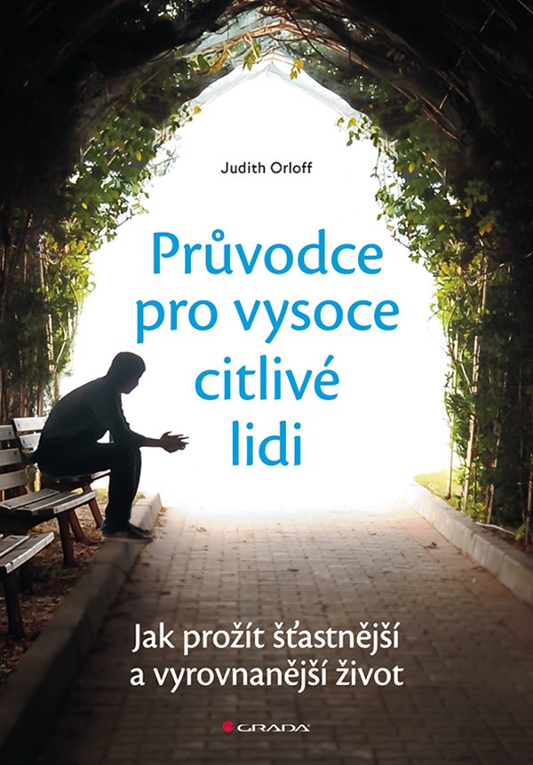 Průvodce pro vysoce citlivé lidi