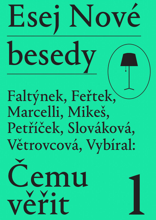 Esej Nové besedy - Čemu věřit