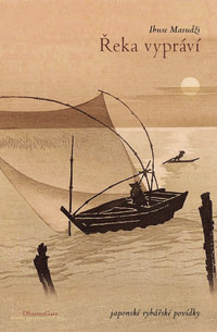 Řeka vypráví. Japonské rybářské povídky