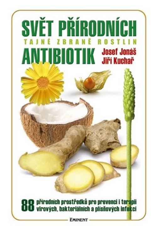 Svět přírodních antibiotik. Tajné zbraně rostlin