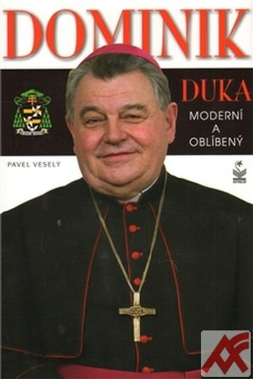 Dominik Duka. Moderní a oblíbený