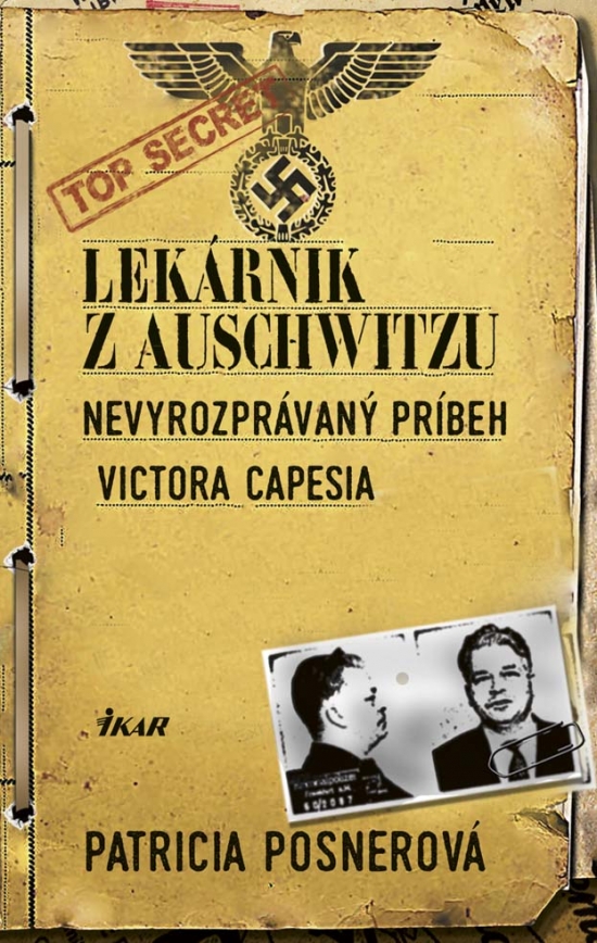 Kniha Lekárnik z Auschwitzu - Patricia Posner,Róbert Hrebíček