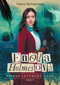 Enola Holmesová - Případ levoruké dámy