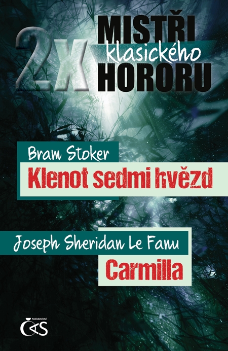 2x mistři klasického hororu (Klenot sedmi hvězd/Carmilla)