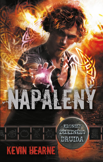 Napálený. Kroniky železného druida