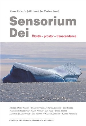 Sensorium Dei. Člověk, prostor, transcendence