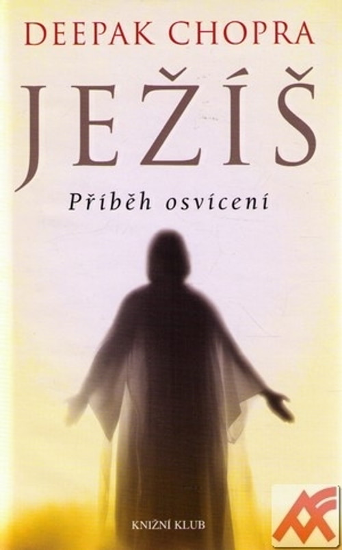 Ježíš. Příběh osvícení