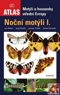Noční motýli I. Motýli a housenky střední Evropy