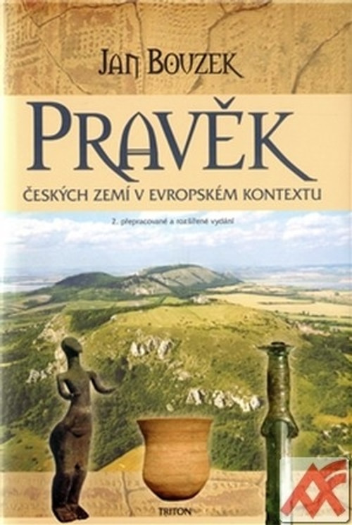 Pravěk českých zemí v evropském kontextu