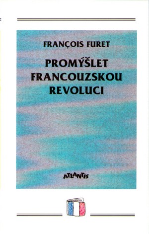 Promýšlet francouzskou revoluci