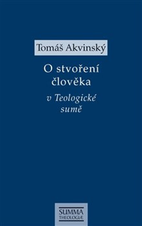 O stvoření člověka v Teologické sumě