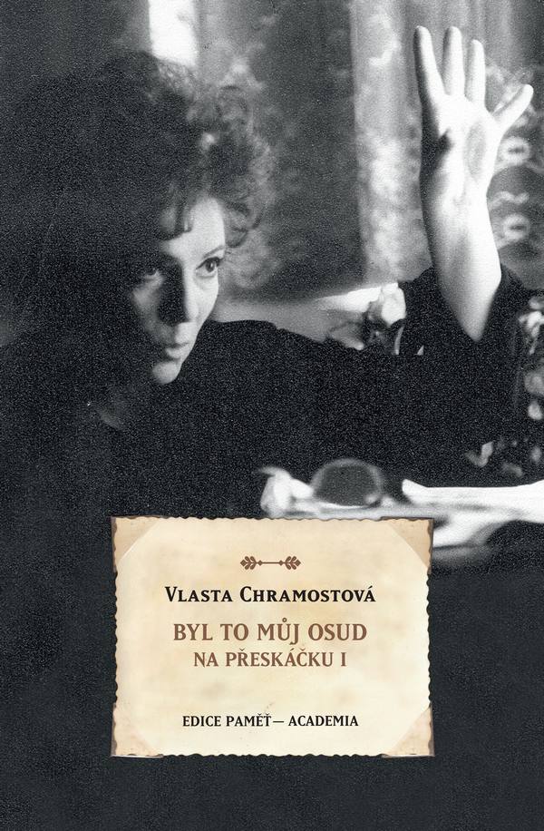 Kniha Byl to můj osud. Na přeskáčku I.