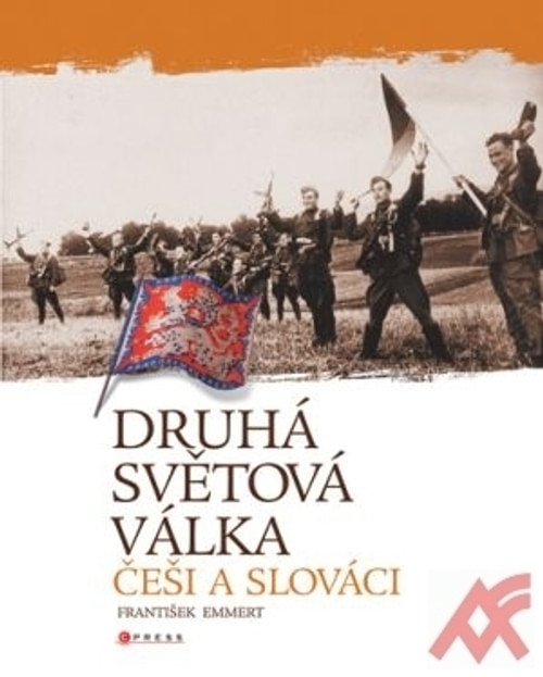 Druhá světová válka: Češi a Slováci + CD