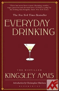 Everyday Drinking. The Distilled K. A.
