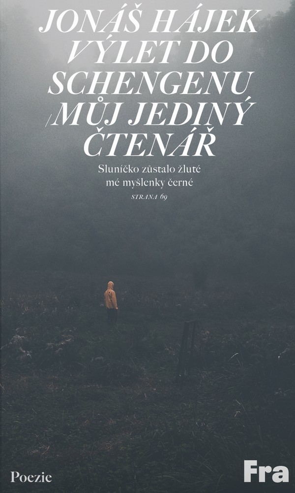 Výlet do Schengenu / Můj jediný čtenář