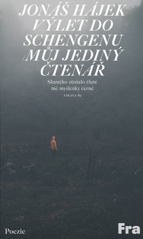 Výlet do Schengenu / Můj jediný čtenář