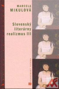 Slovenský literárny realizmus III.