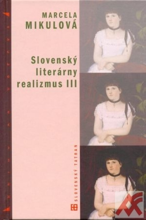 Slovenský literárny realizmus III.