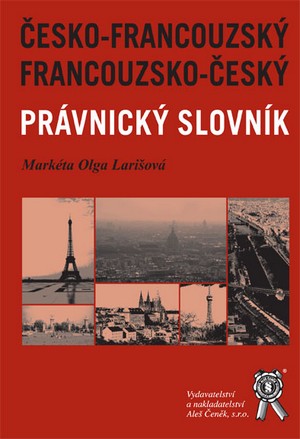 Francouzsko-český česko-francouzský právnický slovník