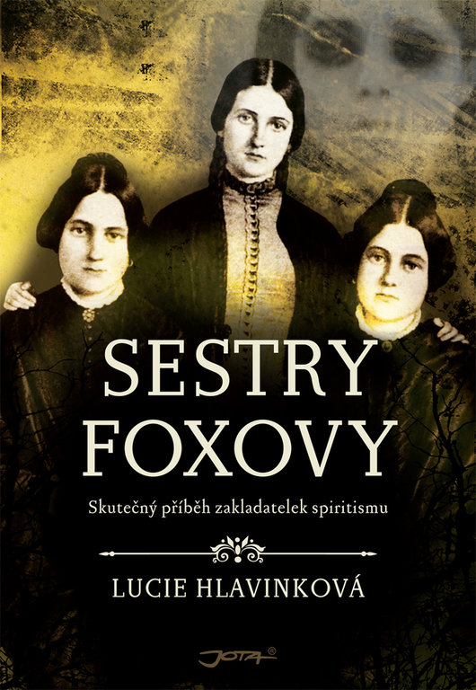 Sestry Foxovy - Lucie Hlavinková - Kniha