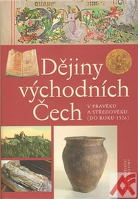 Dějiny východních Čech v pravěku a středověku (do roku 1526)