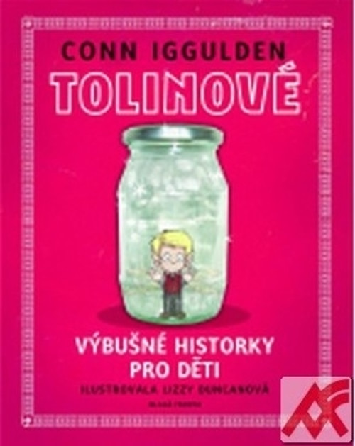 Tolinové. Výbušné historky pro děti