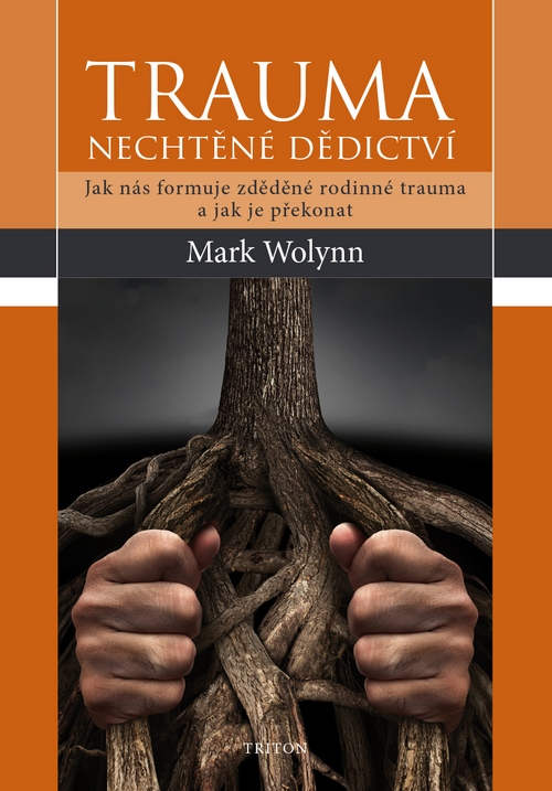 Trauma. Nechtěné dědictví