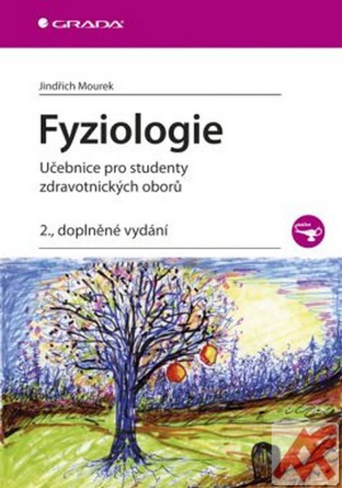 Fyziologie. Učebnice pro studenty zdravotnických oborů