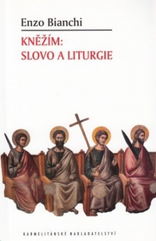 Kněžím: Slovo a liturgie