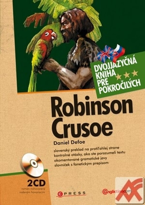 Robinson Crusoe. Dvojjazyčná kniha pre pokročilých + 2 CD