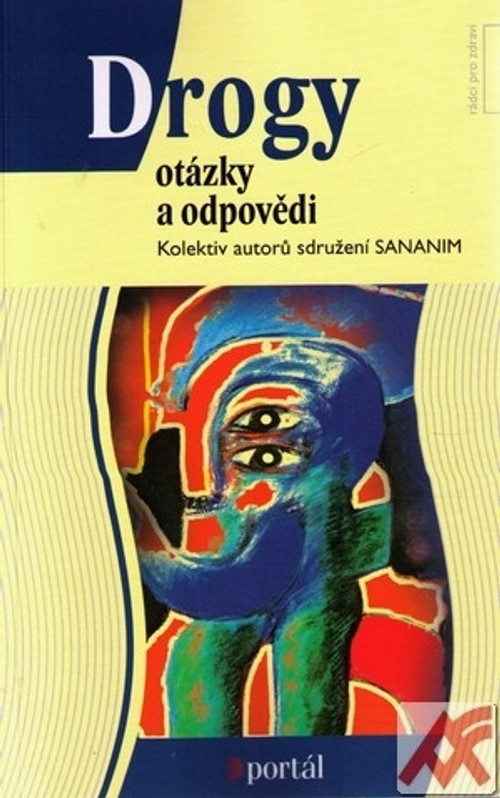 Drogy - otázky a odpovědi