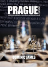 Prague Cuisine. Výběr kulinářských zážitků ve stověžaté Praze