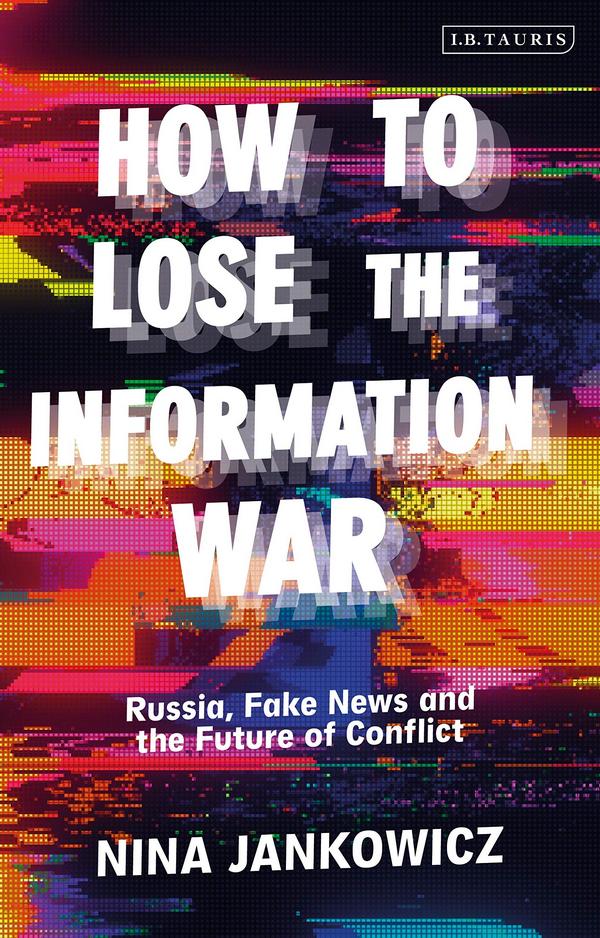 Kniha How to Lose the Information War
