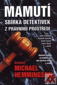 Mamutí sbírka detektivek z právního prostředí