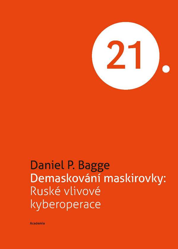 Demaskování maskirovky: Ruské vlivové kyberoperace