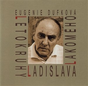 Letokruhy Ladislava Lakomého