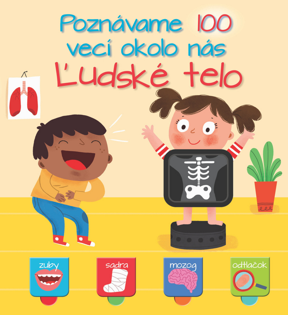 Poznávame 100 vecí okolo nás - Ľudské telo