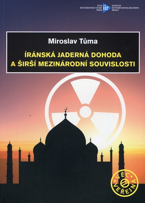 Kniha Íránská jaderná dohoda a širší mezinárodní souvislosti