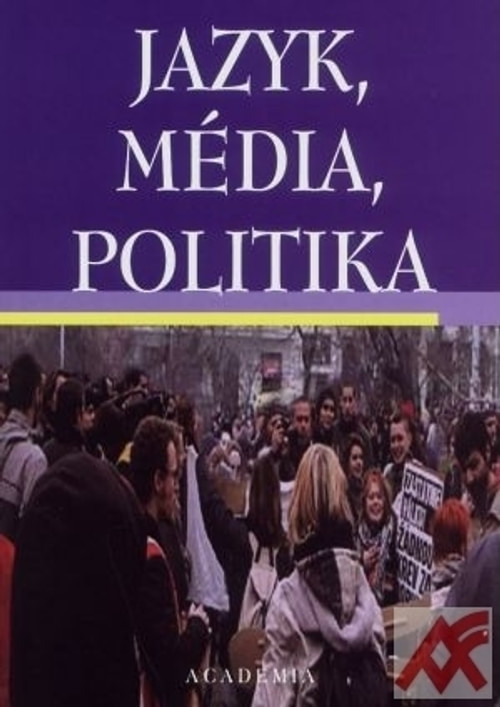 Jazyk, média, politika