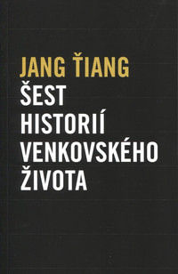 Šest historií venkovského života