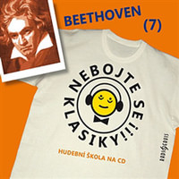 Nebojte se klasiky 7 - Ludwig van Beethoven