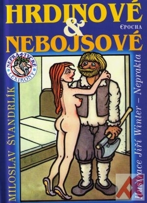 Kniha Hrdinové & nebojsové
