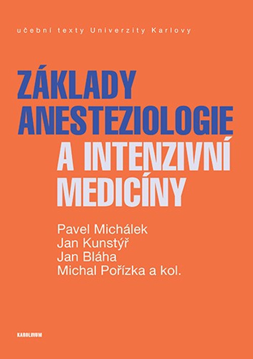 Základy anesteziologie a intenzivní medicíny