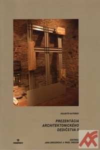 Prezentácia architektonického dedičstva II.