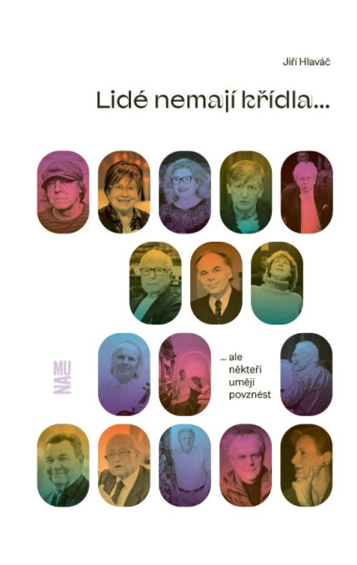 Lidé nemají křídla... ale někteří umějí povznést